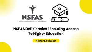 NSFAS Deficiencies | Ensuring Access To Higher Education